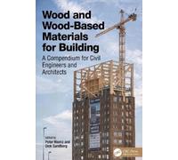 Peter Niemz Wood and Wood-Based Materials for Building (Tascabile)