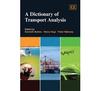 Peter Nijkamp A Dictionary of Transport Analysis (Copertina rigida)