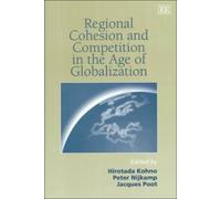 Peter Nijkamp Regional Cohesion and Competition in the Age of (Copertina rigida)