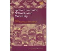 Peter Nijkamp Spatial Dynamics, Networks and Modelling (Copertina rigida)