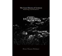 Peter Nissen Weltner The Lost Ghosts of Lemnos (Tascabile)