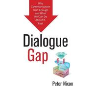 Peter Nixon Dialogue Gap (Copertina rigida)