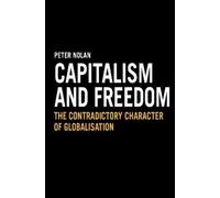 Peter Nolan Capitalism and Freedom (Tascabile)