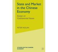 Peter Nolan State and Market in the Chinese Economy (Copertina rigida)