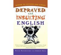 Peter Novobatzky Ammon Shea Depraved and Insulting English (Tascabile)