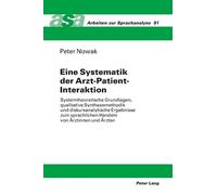 Peter Nowak Eine Systematik der Arzt-Patient-Interaktion (Copertina rigida)