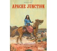 Peter Nuyten Apache Junction. Band 5: Desert Trail (Copertina rigida)