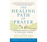 Peter Occhiogrosso Ron Roth The Healing Path of Prayer (Tascabile)