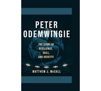 PETER ODEMWINGIE: The Story of Resilience, Skill, and Identity
