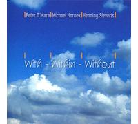 Peter O'Mara - With - Within - Without