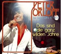 Peter Orloff Das Sind die Ganz Wilden Jahre (CD)