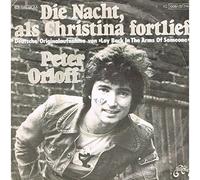 Peter Orloff - Die Nacht, als Christina fortlief (1977) / Vinyl single [Vinyl-Single 7'']