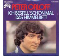 PETER ORLOFF - Ich bestell' schon mal das Himmelbett / Ballerina meiner Träume / 1C 006-31 658
