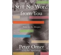 Peter Orner Still No Word from You (Copertina rigida)