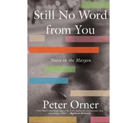 Peter Orner Still No Word from You (Copertina rigida)