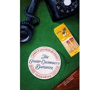 Peter Orner The Gossip Columnist's Daughter (Copertina rigida)