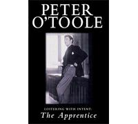 Peter O'Toole Loitering with Intent: The Apprentice (Tascabile)