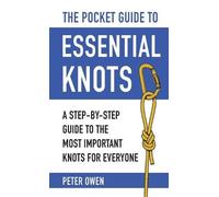 Peter Owen The Pocket Guide to Essential Knots (Tascabile)