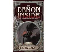 Peter Oxley The Demon Inside (Tascabile) Infernal Aether