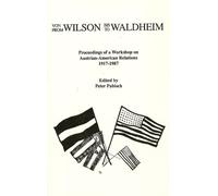 Peter Pabisch From Wilson to Waldheim (Tascabile)