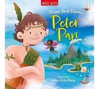 Peter Pan: A Classic Illustrated Bedtime Story for Young Children