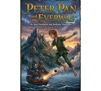Peter Pan and the Everwas: 1