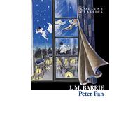 Peter Pan (Collins Classics) [Lingua inglese]: A timeless tale of imagination and childhood wonder