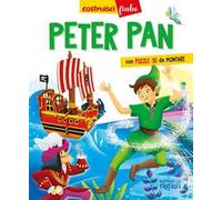 Peter Pan. CostruisciFiabe. Ediz. a colori. Con puzzle 3D