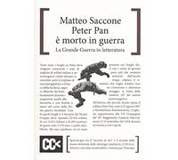 Peter Pan è morto in guerra. La grande guerra in letteratura