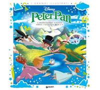 Peter Pan. Il meraviglioso viaggio verso l'isola-che-non-c'è. Ediz. a colori