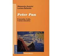 Peter Pan. Il racconto, il mito, il senso educativo