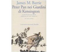 Peter Pan nei giardini di Kensington. Testo inglese a fronte