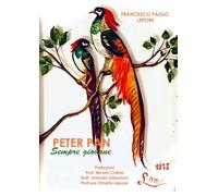 Peter Pan. Sempre giovane