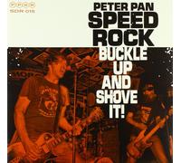 Peter Pan Speed Rock Buckle Up and Shove It (Vinyl LP)