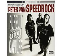 Peter Pan Speedrock - Pursuit Until Capture