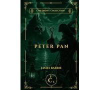 Peter Pan: The Fenwick Classic Library