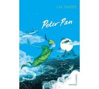 Peter Pan (Vintage Classics) by Barrie, J. M. (2012) Paperback