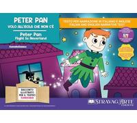 Peter Pan, volo all'Isola che non c'è-Peter Pan, flight to Neverland. Storia kamishibai bilingue. Con Flashcards. Con QR Code