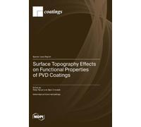 Peter Panjan Alj Surface Topography Effects on Functional Pr (Copertina rigida)