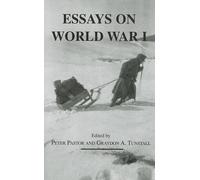 Peter Pastor Graydon Tunstall Essays on World War I (Copertina rigida)