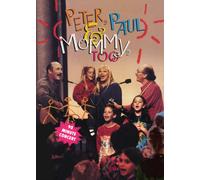 PETER - PAUL AND MOMMY TOO - DVD - K72z