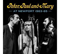 Peter Paul & Mary At Newport 63-65 (CD) Paul & Mary Peter