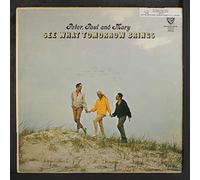 PETER, PAUL & MARY - see what tomorrow brings LP