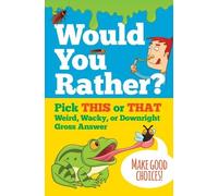 Peter Pauper Pr Would You Rather? Pick This or That Weird, Wa (Copertina rigida)