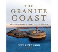 Peter Pearson The Granite Coast (Copertina rigida)