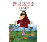 Peter Pedersen The Two Layers of Biology and Religion (Tascabile)