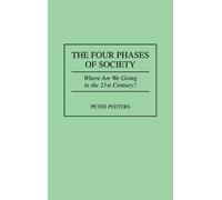 Peter Peeters The Four Phases of Society (Copertina rigida)