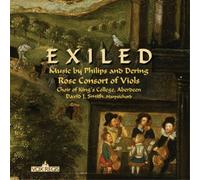 Peter Philips Rose Consort of Viols: Exiled: Music By Philips and Dering (CD)