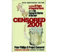 Peter Phillips Project Censored Censored 2001 (Tascabile)