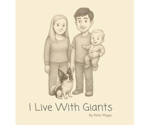 Peter Phipps I Live With Giants (Copertina rigida)